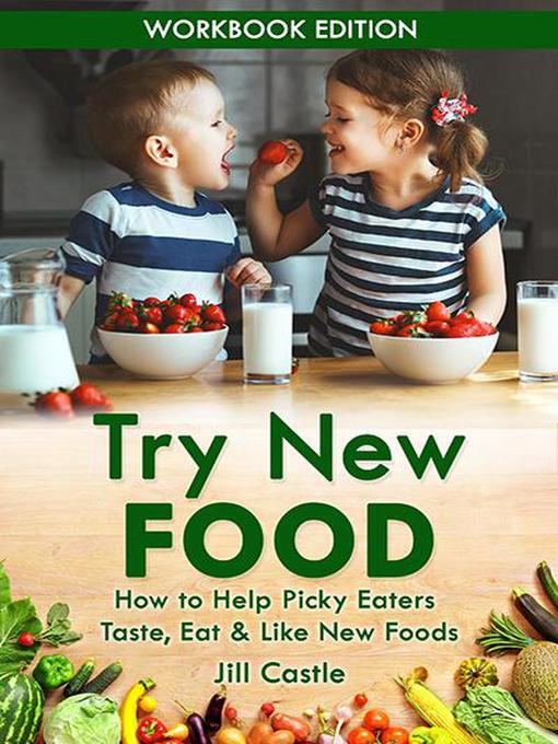 Title details for Try New Food by Jill Castle - Available